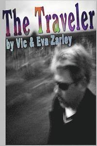 Eva Zarley, Vic Zarley - The Traveler, Häftad