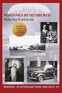 bokomslag Wartimes Remembered: World War II and Korea