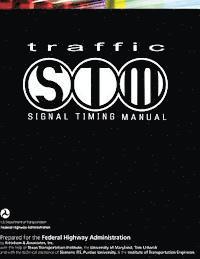 Federal Highway Administration - Traffic Signal Timing Manual, Häftad