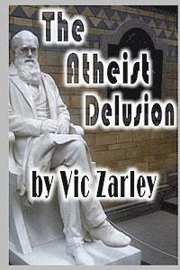 bokomslag The Atheist Delusion