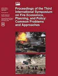 bokomslag Proceedings of the Third International Symposium on Fire Economics, Planning, and Policy: Common Problems and Approaches