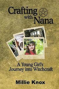 bokomslag Crafting with Nana: A Young Girl's Journey into Witchcraft