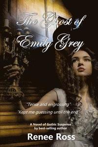 bokomslag The Ghost of Emily Grey