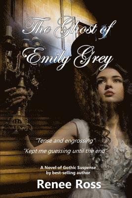 The Ghost of Emily Grey 1