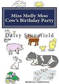 Daisy Stonefield - Miss Molly Moo Cows Birthday Party, Häftad