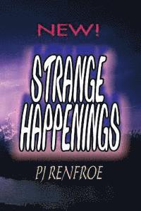 bokomslag Strange Happenings: Unusual Short Stories