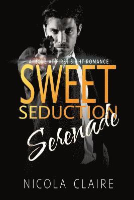 Nicola Claire - Sweet Seduction Serenade, Häftad