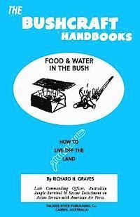 bokomslag The Bushcraft Handbooks - Food & Water in the Bush