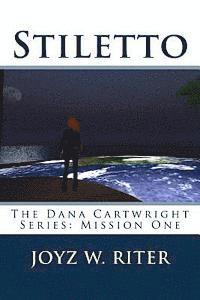 bokomslag Stiletto: The Dana Cartwright Series: Mission One
