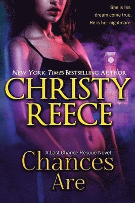 Christy Reece - Chances Are, Häftad