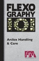 bokomslag FLEXOGRAPHY 101 - Anilox Handling & Care