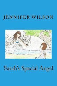 bokomslag Sarah's Special Angel: Second Edition