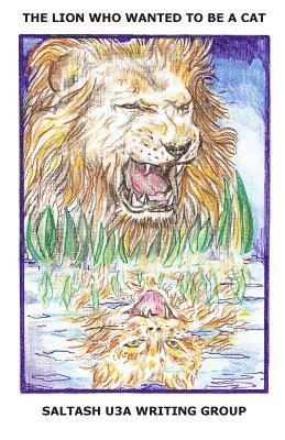 bokomslag The Lion Who Wanted To Be A Cat
