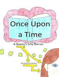bokomslag Once Upon a Time: A Nanny's Silly Stories