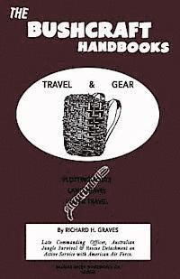 bokomslag The Bushcraft Handbooks - Travel & Gear