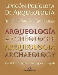 bokomslag Lexicon Poliglota de Arqueologia: Español / Francais / Portugues / English