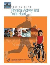 bokomslag Your Guide to Physical Activity and Your Heart