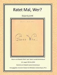 Ratet Mal, Wer? Skizzenbuch #6 1