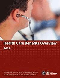 bokomslag Health Care Benefits Overview 2012
