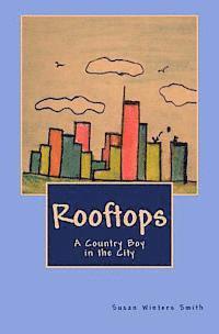 bokomslag Rooftops: A Country Boy in the City
