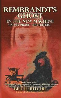 Rembrandt's Ghost in the New Machine: 2013 Edition 1