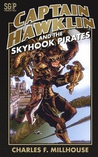 bokomslag Captain Hawklin and the Skyhook Pirates