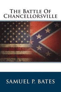 bokomslag The Battle Of Chancellorsville