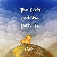 Sarah G - The Calf and the Butterfly, Häftad