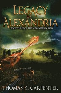 bokomslag Legacy of Alexandria (Alexandrian Saga #3)