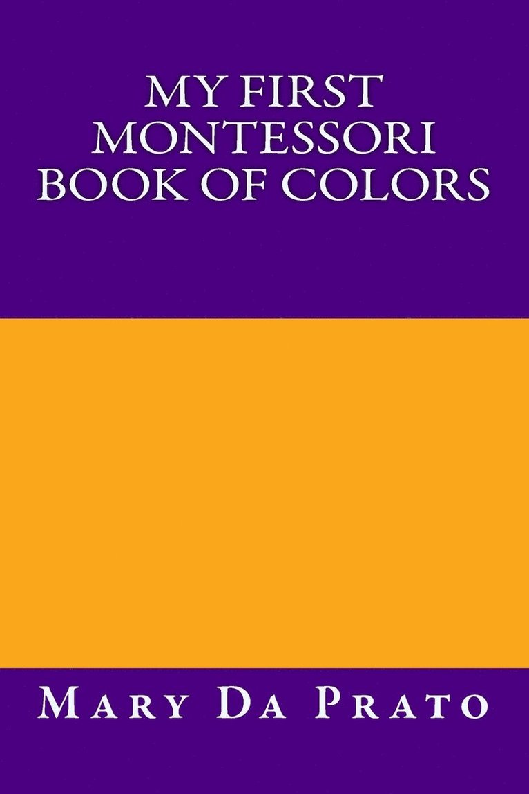 My First Montessori Book of Colors 1