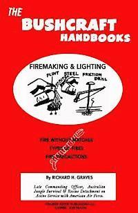 bokomslag The Bushcraft Handbooks - Firemaking & Lighting