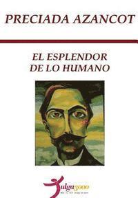 El Esplendor de lo Humano 1