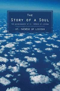bokomslag The Story of a Soul: The Autobiography of St. Therese of Lisieux