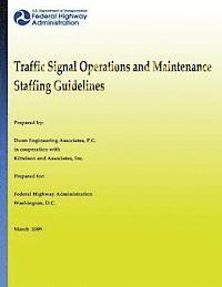 bokomslag Traffic Signal Operations and Maintenance Staffing Guidelines