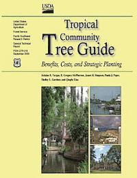 Tropical Community Tree Guide: Benefits, Costs, and Strategic Planting