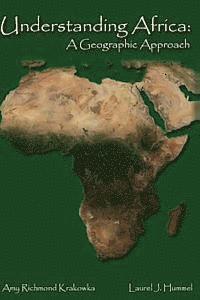 bokomslag Understanding Africa: A Geographic Approach