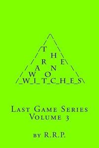 bokomslag The War on Witches: Last Game Series Volume 3