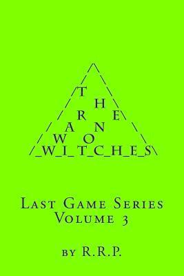 bokomslag The War on Witches: Last Game Series Volume 3