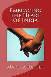 bokomslag Embracing the Heart of India