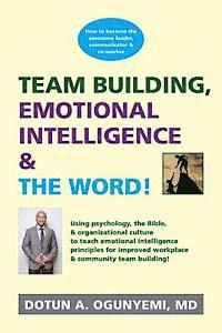 bokomslag Team Building, Emotional Intelligence & The Word