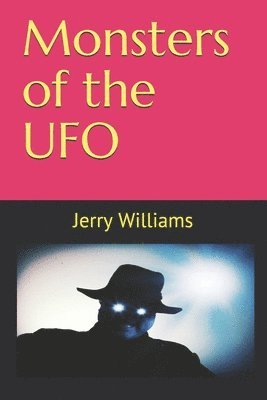 Monsters of the UFO 1