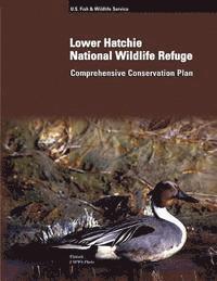 bokomslag Lower Hatchie National Wildlife Refuge Comprehensive Conservation Plan