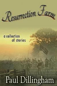 bokomslag Resurrection Farm: A Collection of Stories