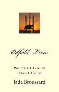 bokomslag Oilfield Lives