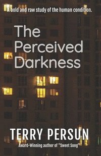 bokomslag The Perceived Darkness