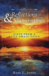 Ross L. Jones - Reflections & Illuminations, Häftad