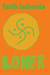 Faith Iadarola - Loner, Häftad