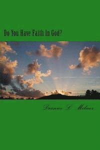 Do You Have Faith In God? 1