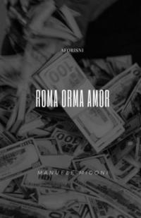 bokomslag Roma orma amor