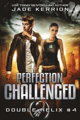 bokomslag Perfection Challenged: A Double Helix Novel